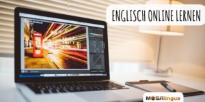 Englisch online lernen - Englischkurse und Übungen