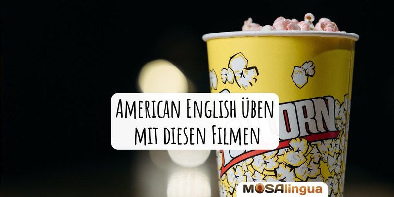 American English mit Filmen üben