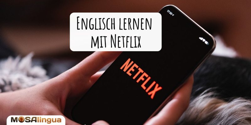 Englisch lernen mit Netflix