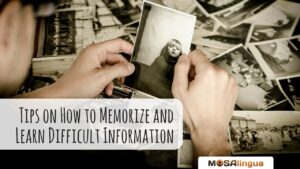 Tips on How to Memorize and Learn Difficult Information