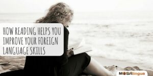 reading helps improve your foreign language skills