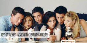 List of the Best TV Shows for Learning English