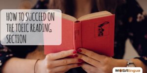 How to Succeed on the TOEIC Reading Section