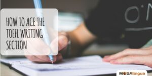 How to Ace the TOEFL Writing Section