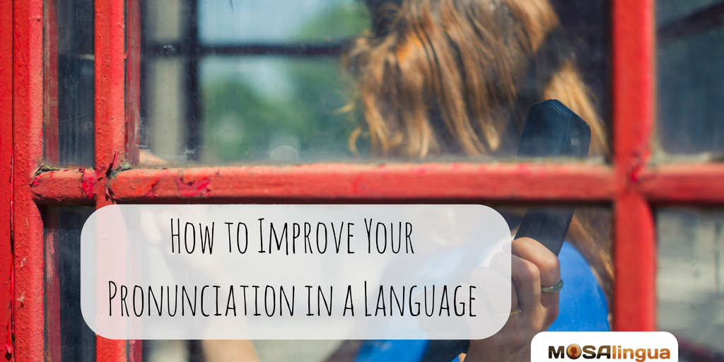 how to improve pronunciation
