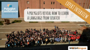 4 Polyglots Reveal How to Learn a Language from Scratch