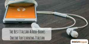 The Best Italian Audiobooks Online For Learning Italian