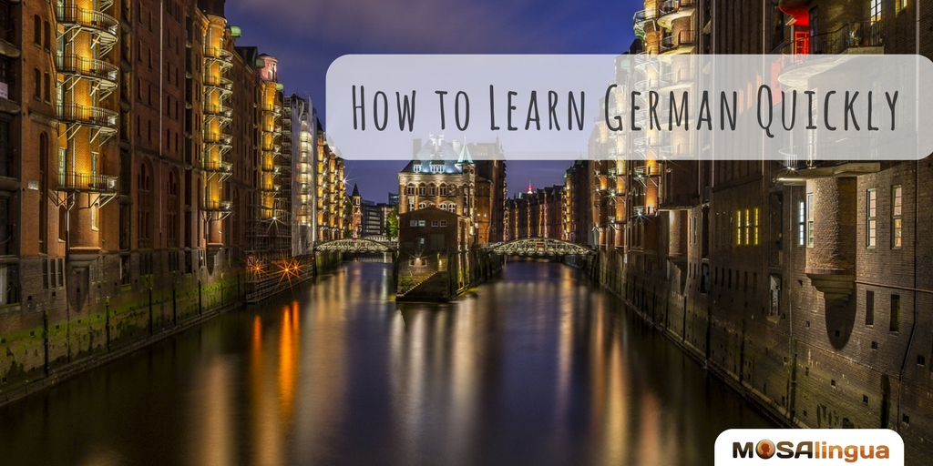 How to learn German Quickly