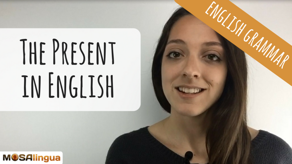 the-present-in-english--english-grammar-hacks-video-mosalingua