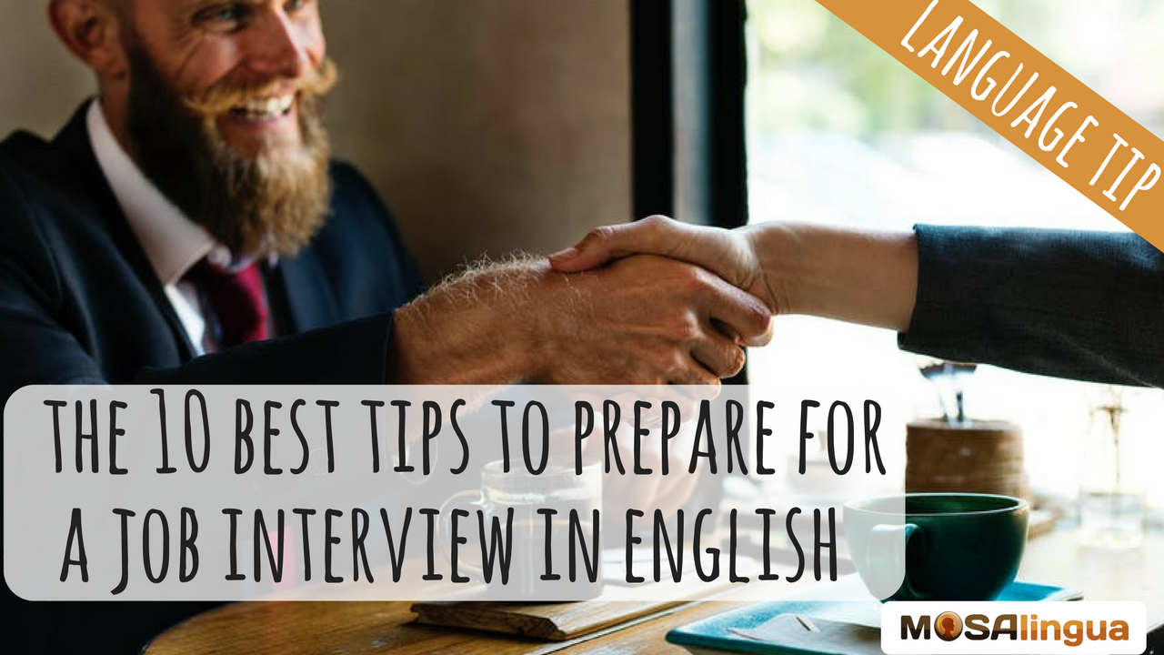 The 10 Best Tips to Prepare for a Job Interview in English