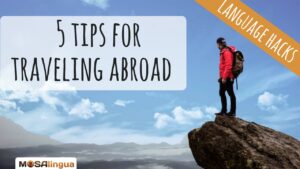 5 Tips for Traveling Abroad [VIDEO]