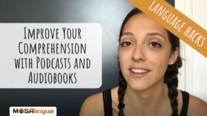 improve your comprehension with podcasts and audiobooks