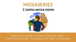 MosaSeries Italian listening comprehension