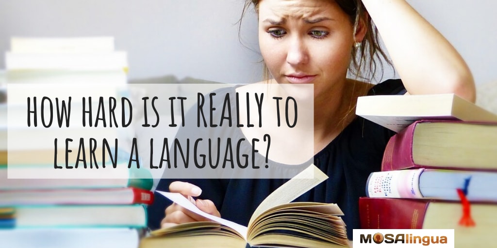 how hard is it to learn a language woman studying confused mosalingua
