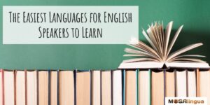 Row of books with text: The Easiest Languages for English Speakers to Learn.