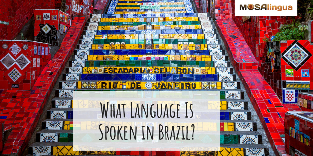 Picture of colorful mosaic stairs with text: "What language is spoken in Brazil?"