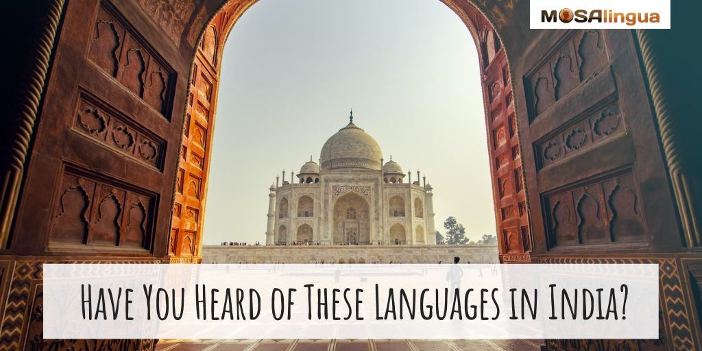Taj Mahal, India with title "Have You Heard of These Languages in India?"