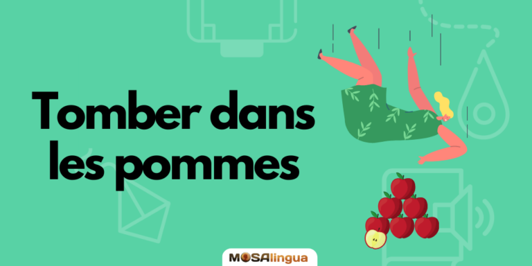 Tomber dans les pommes - French idioms