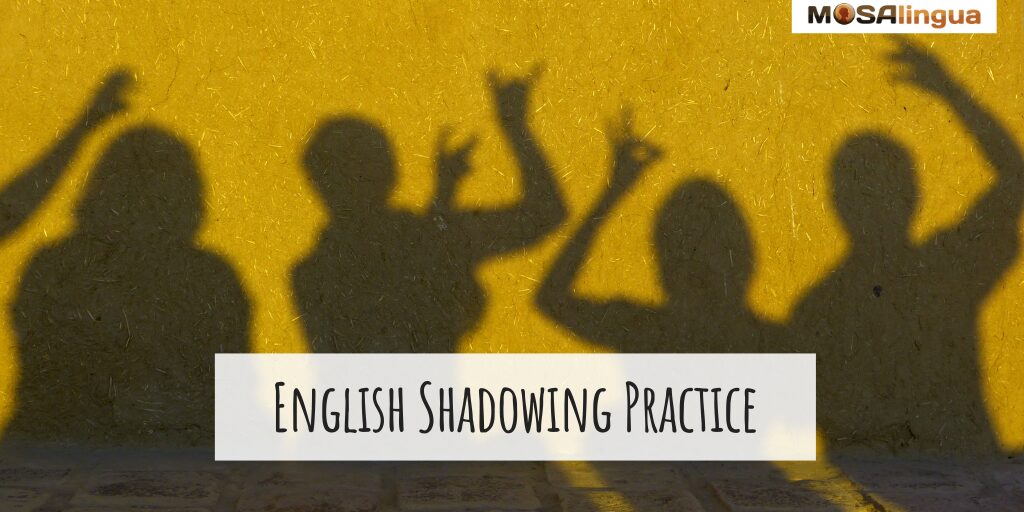Several people's shadows cast on a wall making hand gestures. Text reads "English Shadowing Practice."