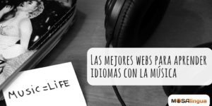 Las mejores webs para aprender idiomas con la música