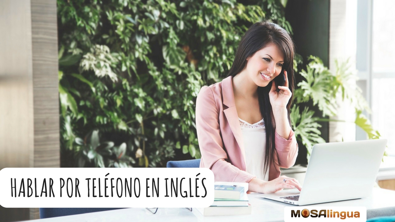 hablar-por-telefono-en-ingles-frases-formulas-y-consejos-para-llamar-y-recibir-llamadas-sin-estres-mosalingua