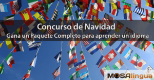 Concurso de Navidad de MosaLingua: Gana un Paquete completo para aprender un idioma