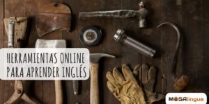 8 herramientas online gratuitas para aprender inglés