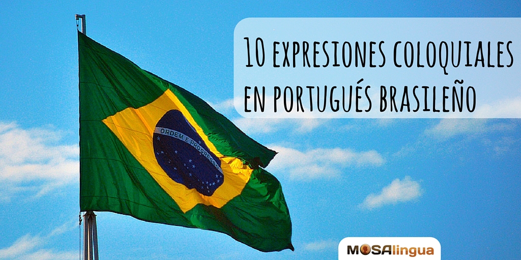 expresiones coloquiales en portugués brasileño