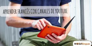 Aprender francés con canales de YouTube
