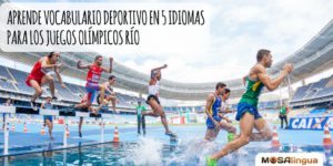 Aprende vocabulario deportivo en 5 idiomas para los Juegos Olímpicos de Río