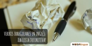 La lista definitiva de verbos irregulares en inglés gratis (pdf)