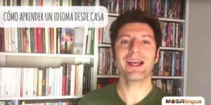 Aprender un idioma desde casa [VÍDEO]