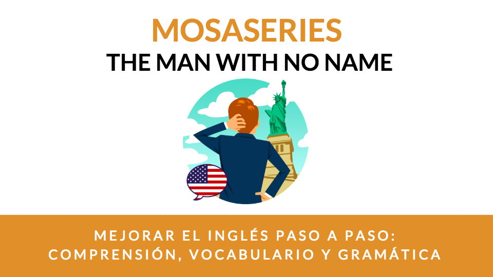 MosaSeries para ayudarte a comprender el inglés