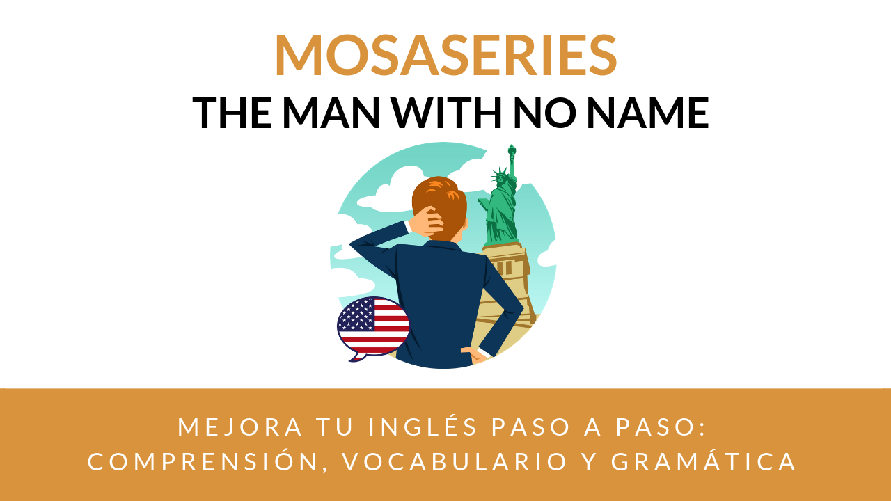 MosaSeries para ayudarte a mejorar tu comprensión del inglés