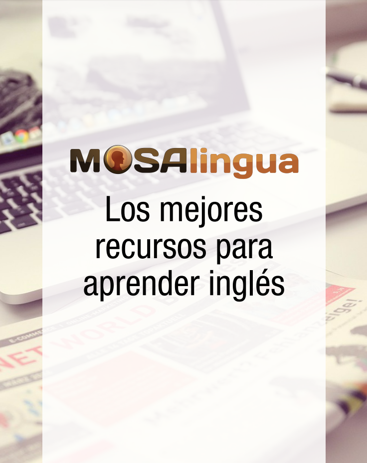 descarga-el-ebook-gratuito-con-los-recursos-para-aprender-ingles-mosalingua