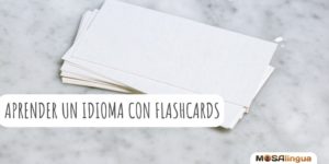 Aprender un idioma con flashcards  [VÍDEO]