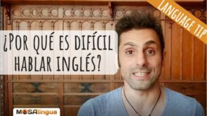 ¿Por qué es difícil hablar inglés? [VÍDEO]