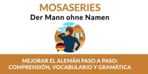 Mejora tu comprensión oral en alemán con MosaSeries