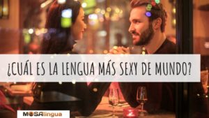 Ranking de las lenguas más sexys