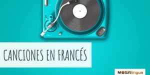 Las mejores canciones para aprender francés
