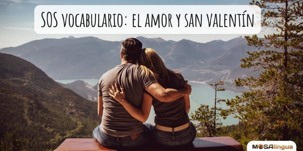 El vocabulario del amor y de San Valentín en 7 idiomas - MosaLingua