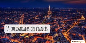15 curiosidades del francés