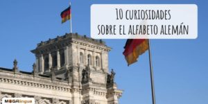 Alfabeto alemán: 10 curiosidades que desconoces