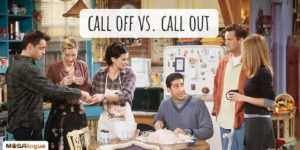 Call off vs Call out | Aprende inglés con series de TV