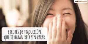 10 errores de traducción que te harán reír sin parar