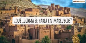 ¿Qué idioma se habla en Marruecos?