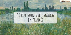 Expresiones idiomáticas en francés