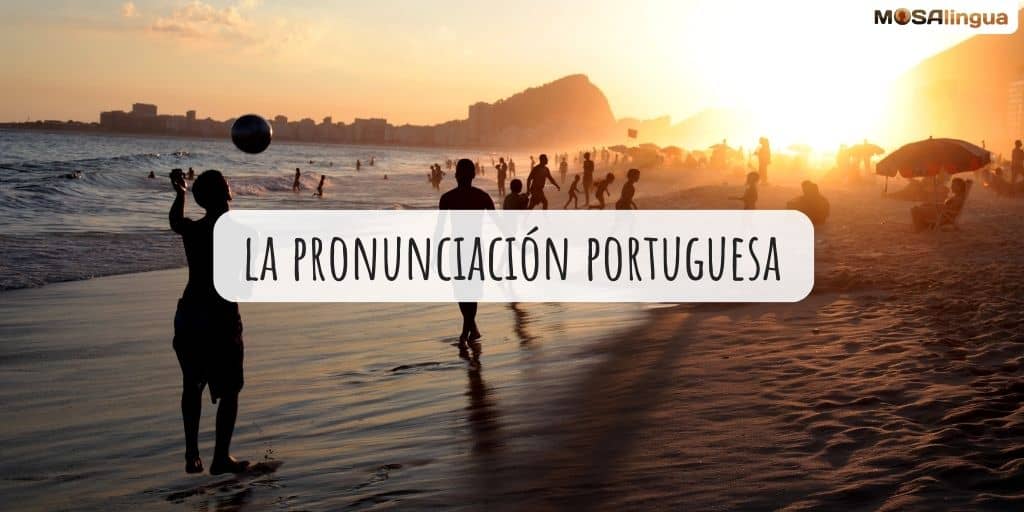 pronunciación portuguesa