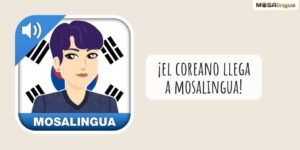 Nueva app de MosaLingua para aprender coreano