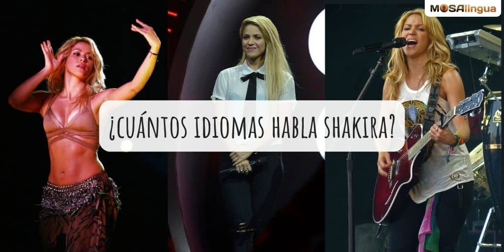 Cuántos idiomas habla Shakira